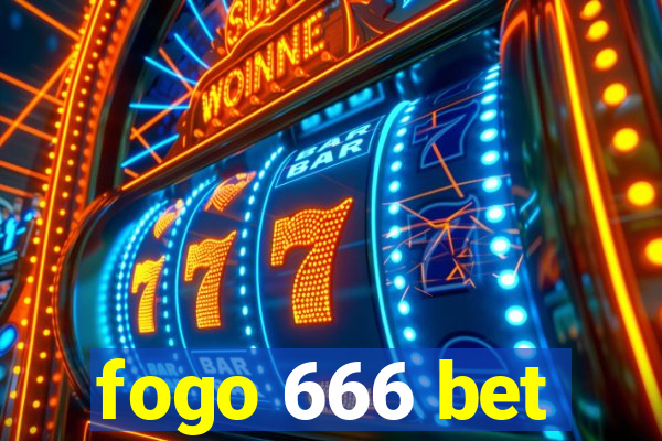 fogo 666 bet